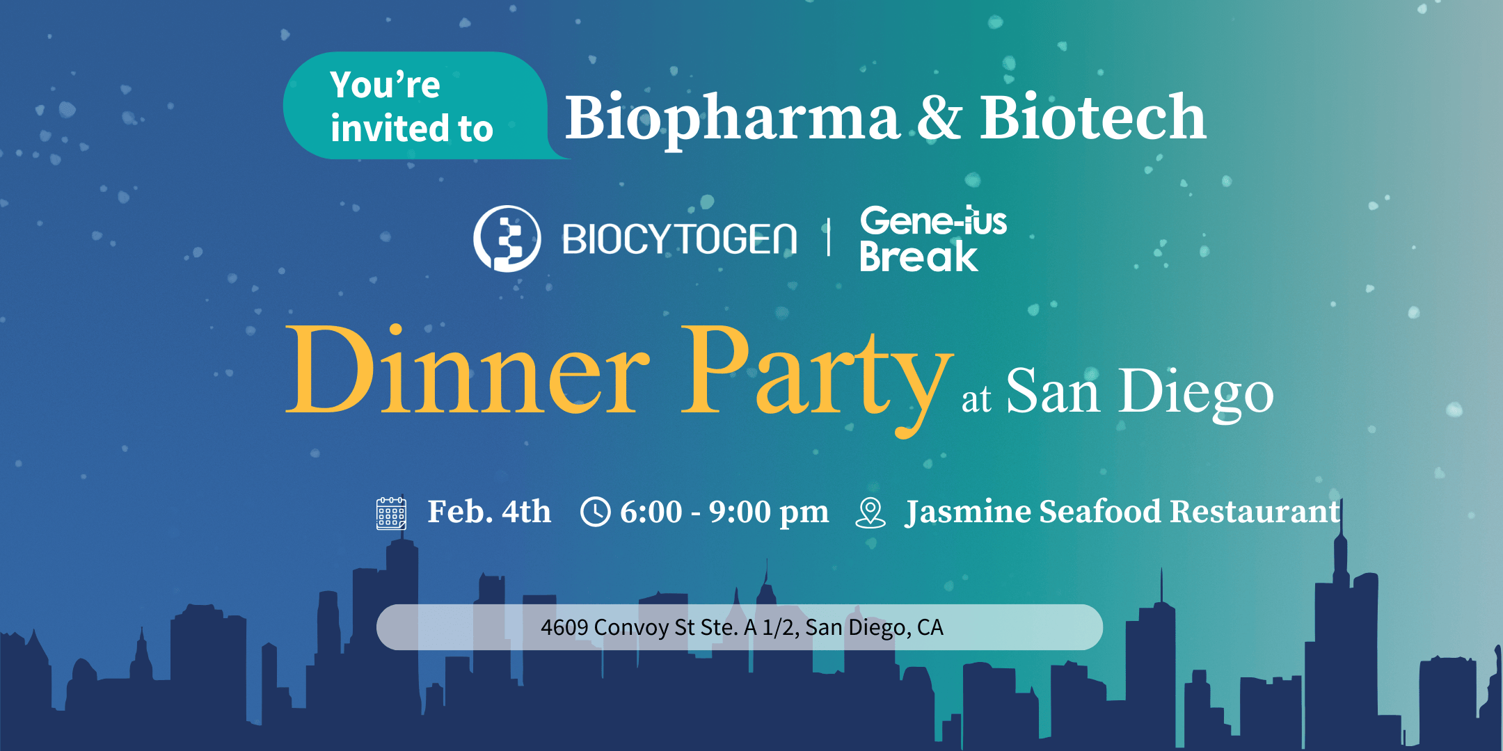 Join BIOCYTOGEN at Gene-ius Break Dinner Party at San Diego
