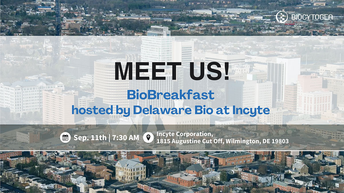 Join BIOCYTOGEN at the BioBreakfast hosted by Delaware Bio at Incyte
