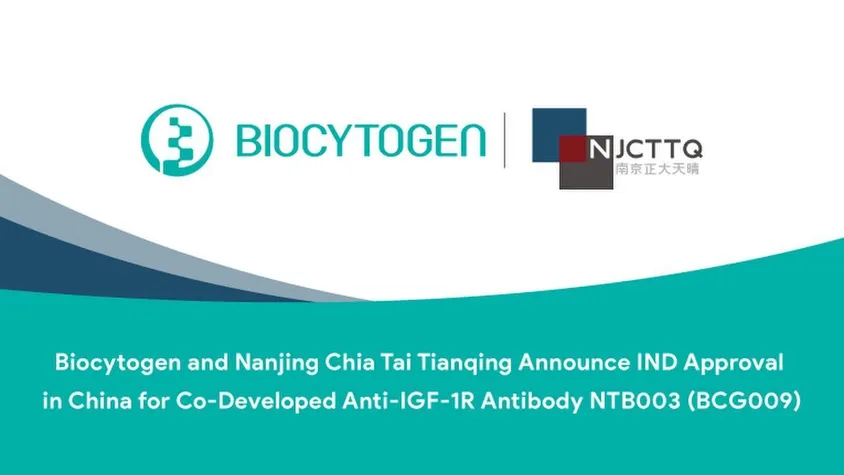 Biocytogen and Nanjing Chia Tai Tianqing Announce IND Approval in China for Co-Developed Anti-IGF-1R Antibody NTB003 (BCG009)
