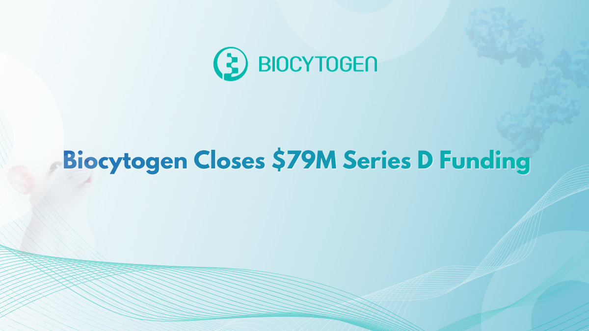 Biocytogen Closes $79M Series D Funding