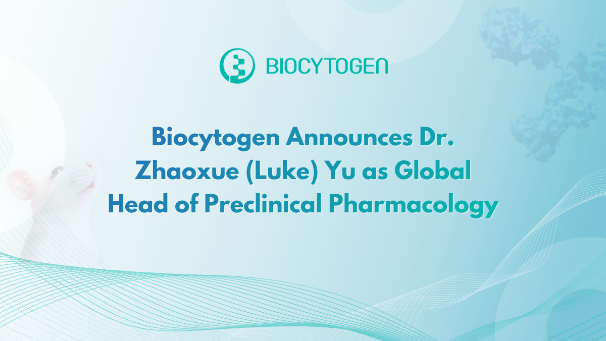 Biocytogen Announces Dr. Zhaoxue (Luke) Yu as Global Head of Preclinical Pharmacology